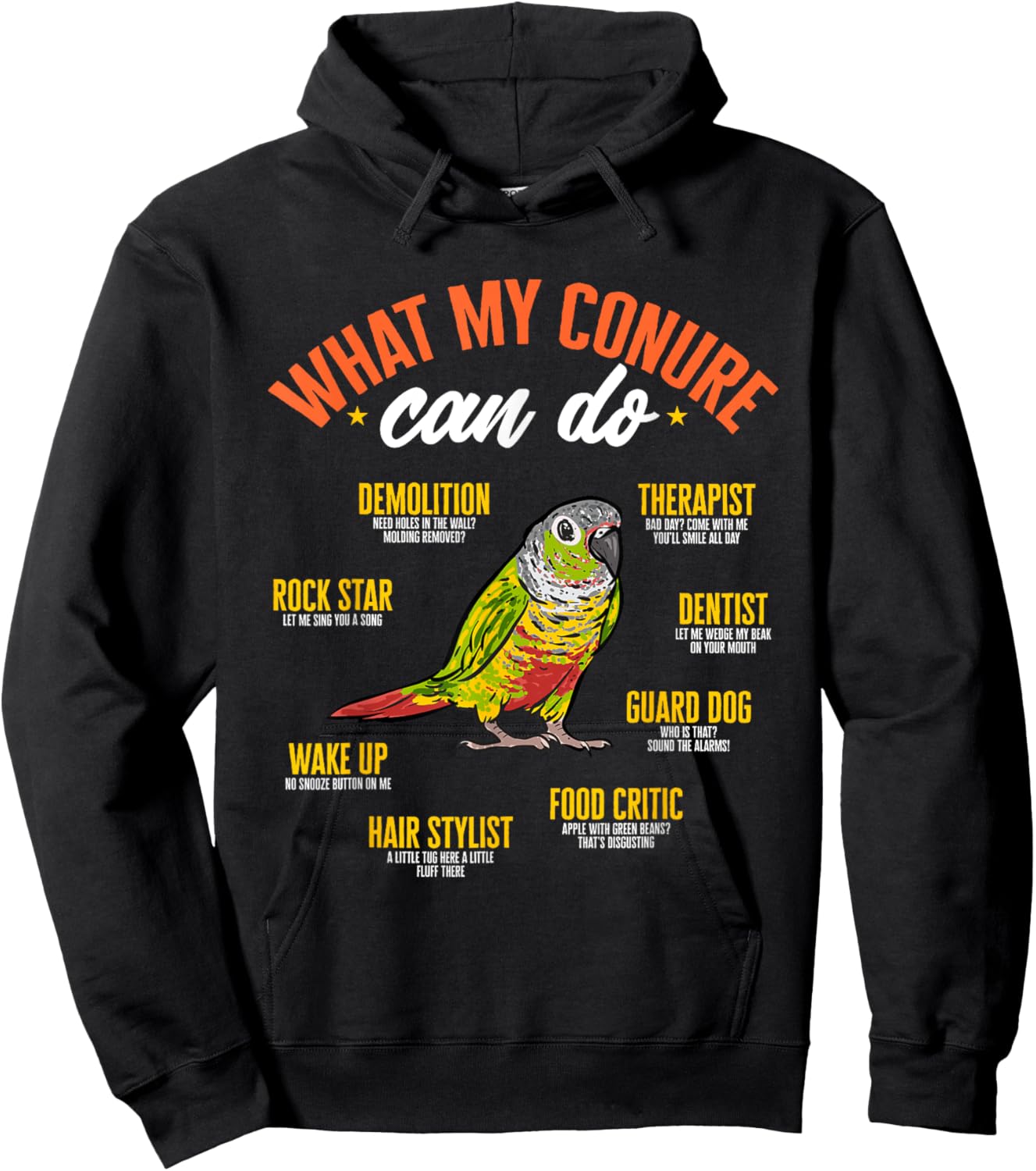 Green Cheek Conure What My Conure Can Do Parrot Bird Conure , Black Hoodie - Hoodie | Black