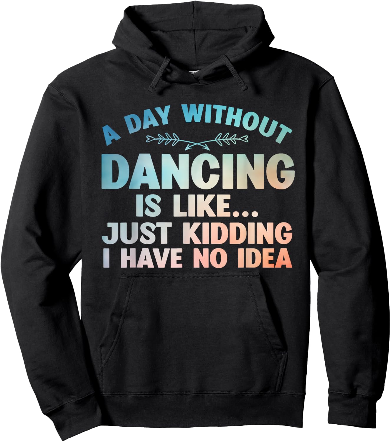 Funny Dance Art For Teen Girl Kids Women Dancer Dance Lovers Hoodie - Hoodie | Black