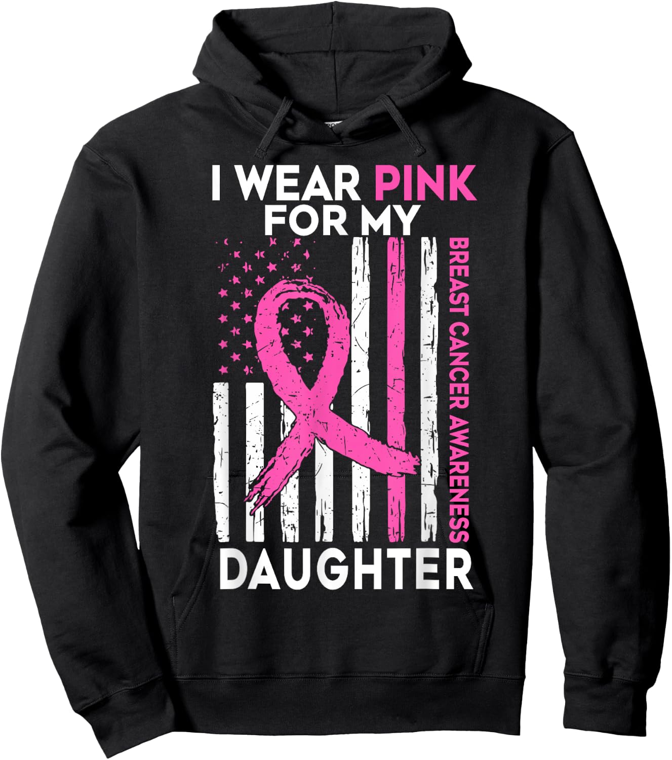 Breast Cancer Awareness Support I Wear Pink For My Daughter Hoodie - Hoodie | Black