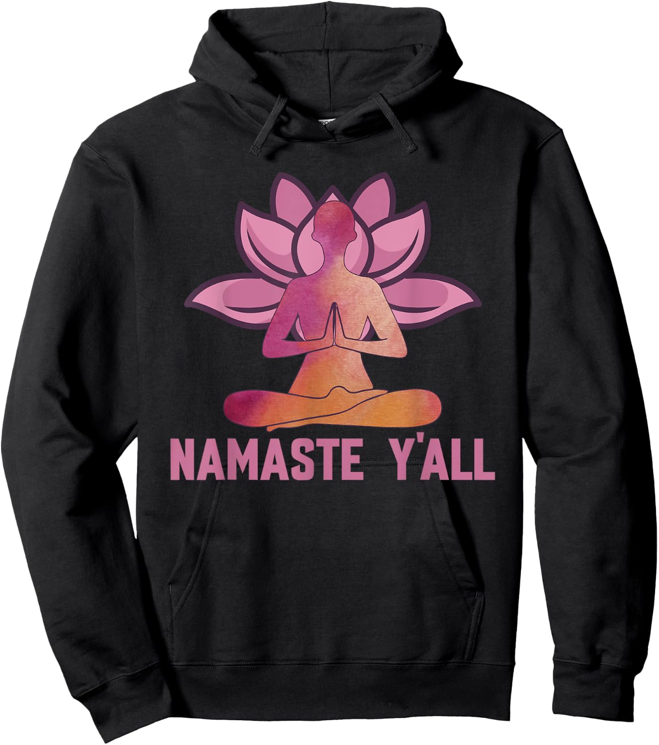 Namaste Y'all - Meditation & Yoga Lotus Flower Positivity Hoodie - Hoodie | Black