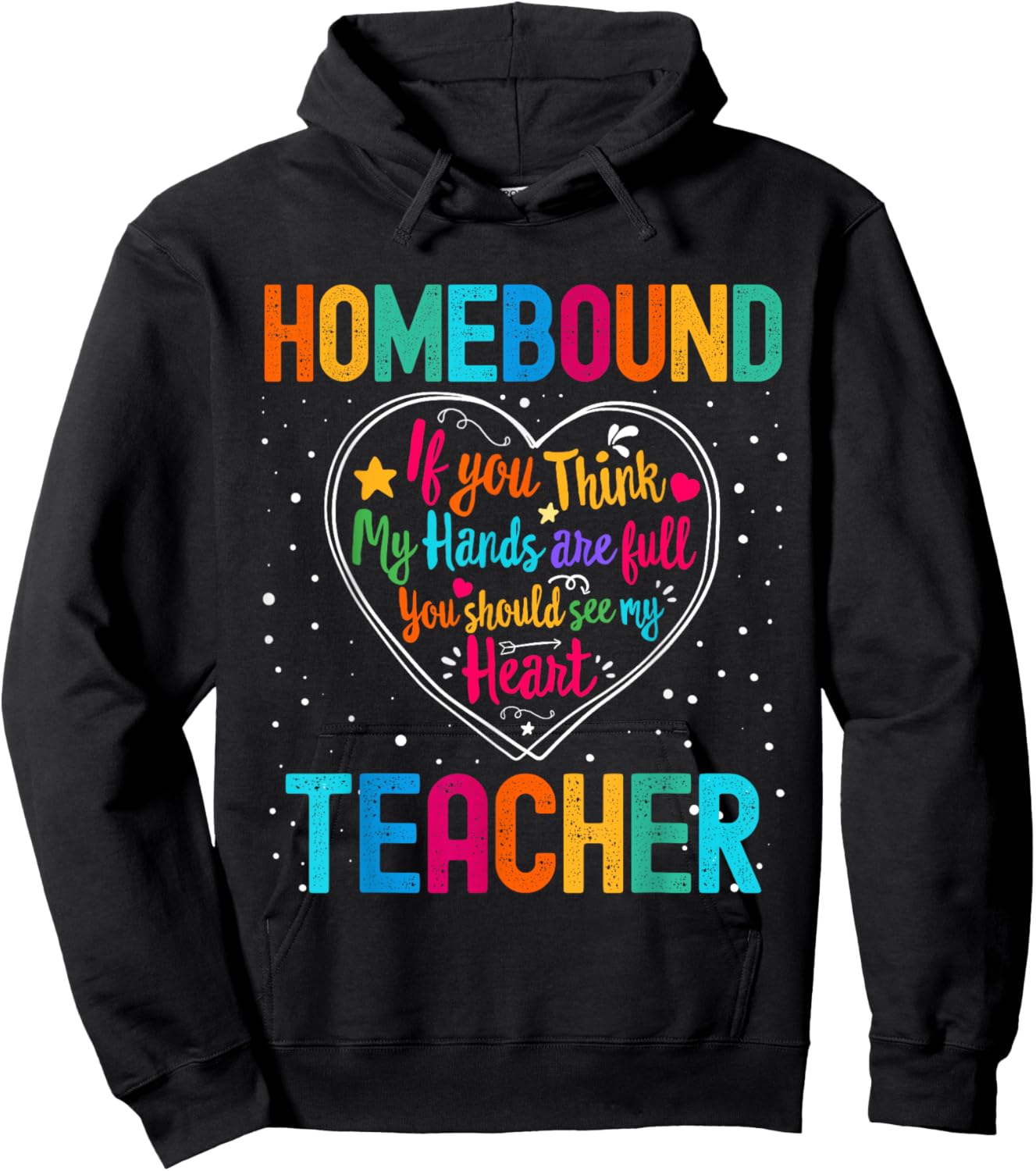 Homebound Teacher Appreciation Week Back to School Heart Hoodie - Hoodie | Black