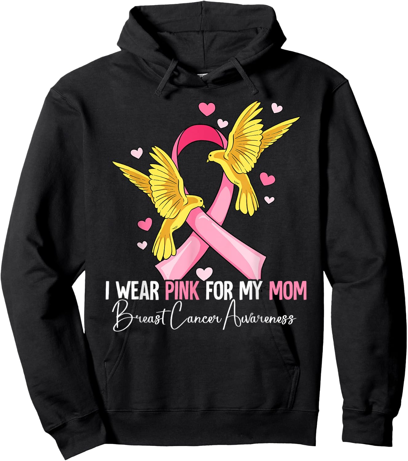 I Wear Pink For My Mom Breast Cancer Awareness Hoodie - Hoodie | Black