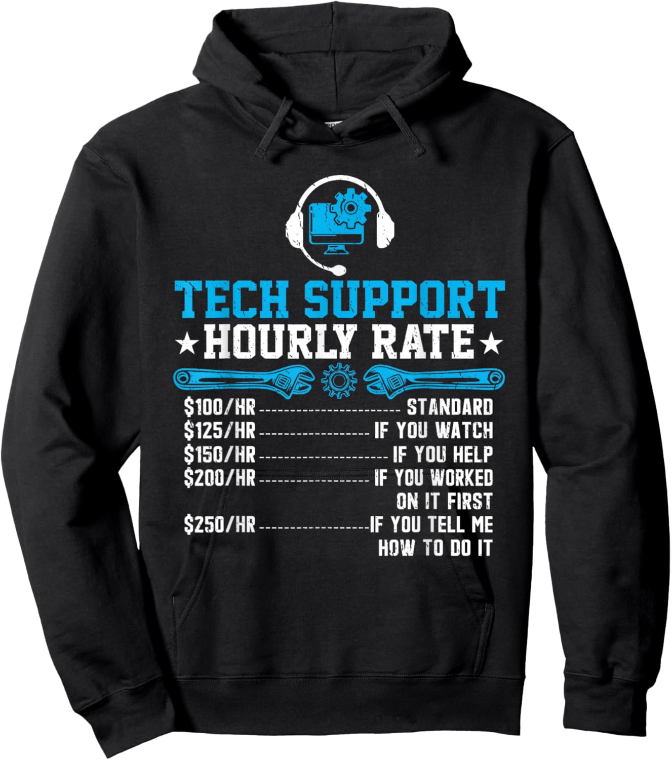 Tech Support Hourly Rate Funny Programmer Technical Support Hoodie - Hoodie | Black