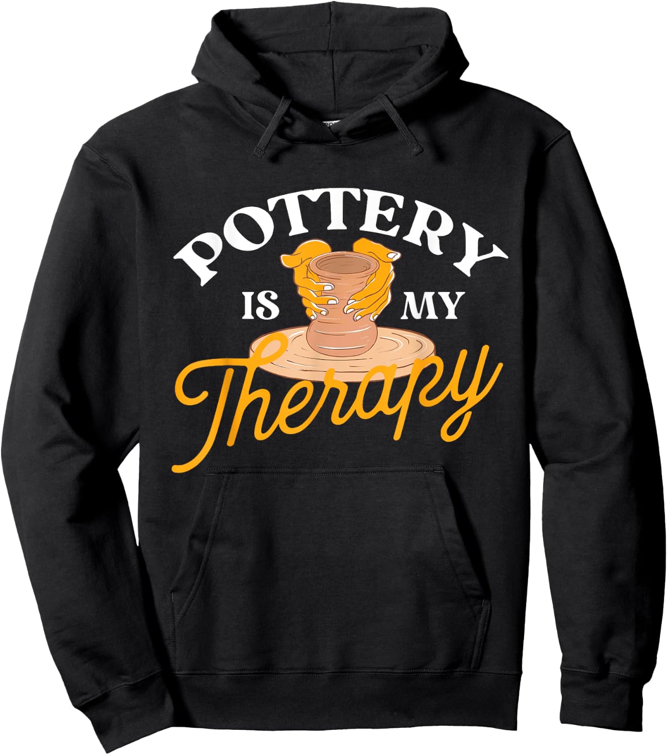 Pottery is My Therapy - Ceramic Artist Potter Ceramicist Hoodie - Hoodie | Black