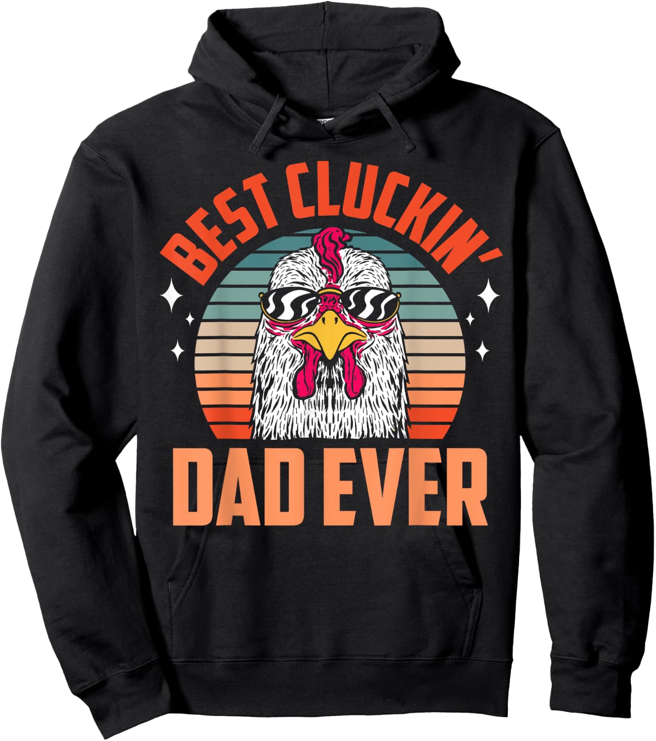 Best Cluckin Dad Ever Chicken Farming Daddy Fathers Day Hoodie - Hoodie | Black