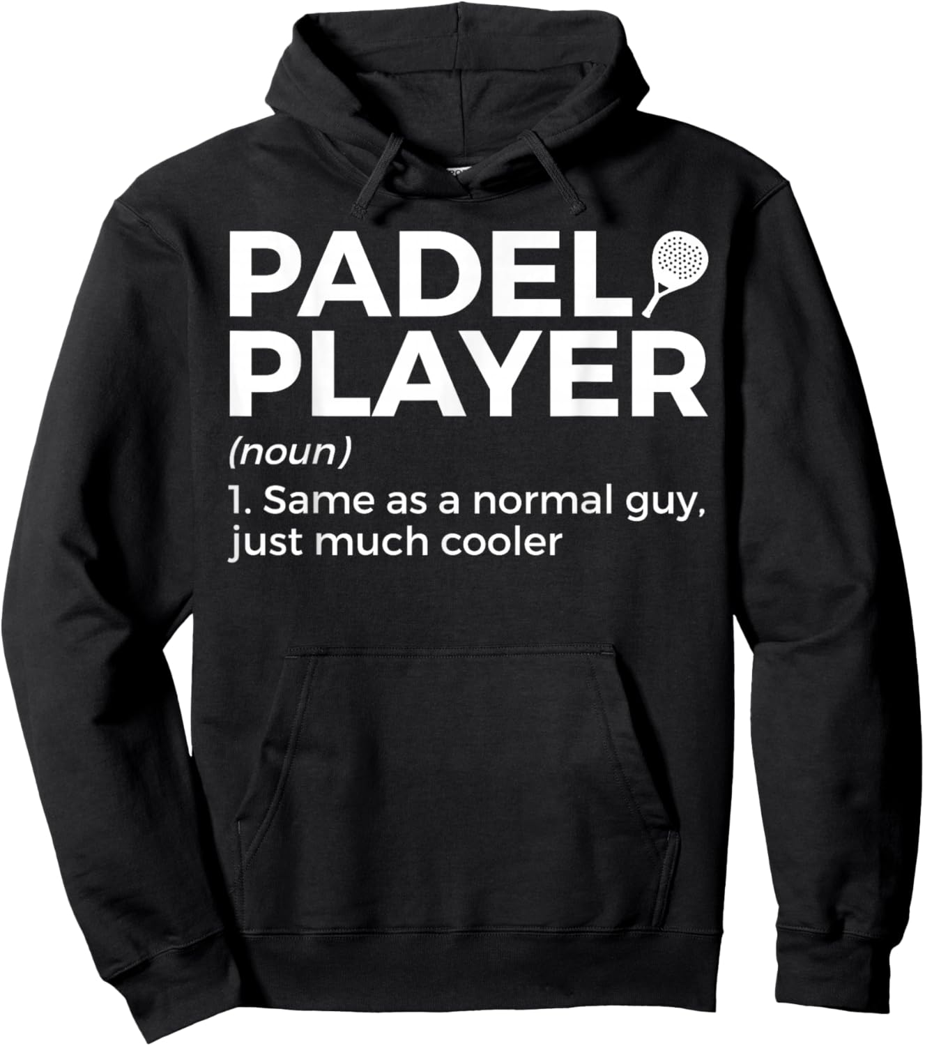 Padel Player Definition Padel Tennis Hoodie - Hoodie | Black