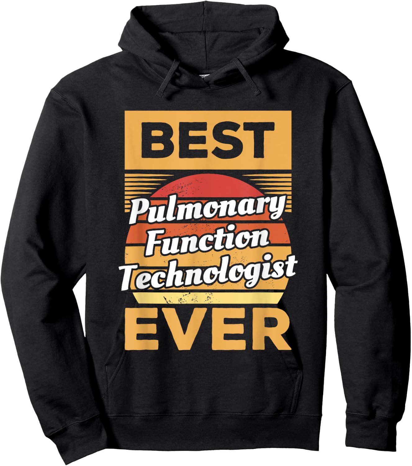 Vintage Best Pulmonary Function Technologist Ever Hoodie - Hoodie | Black