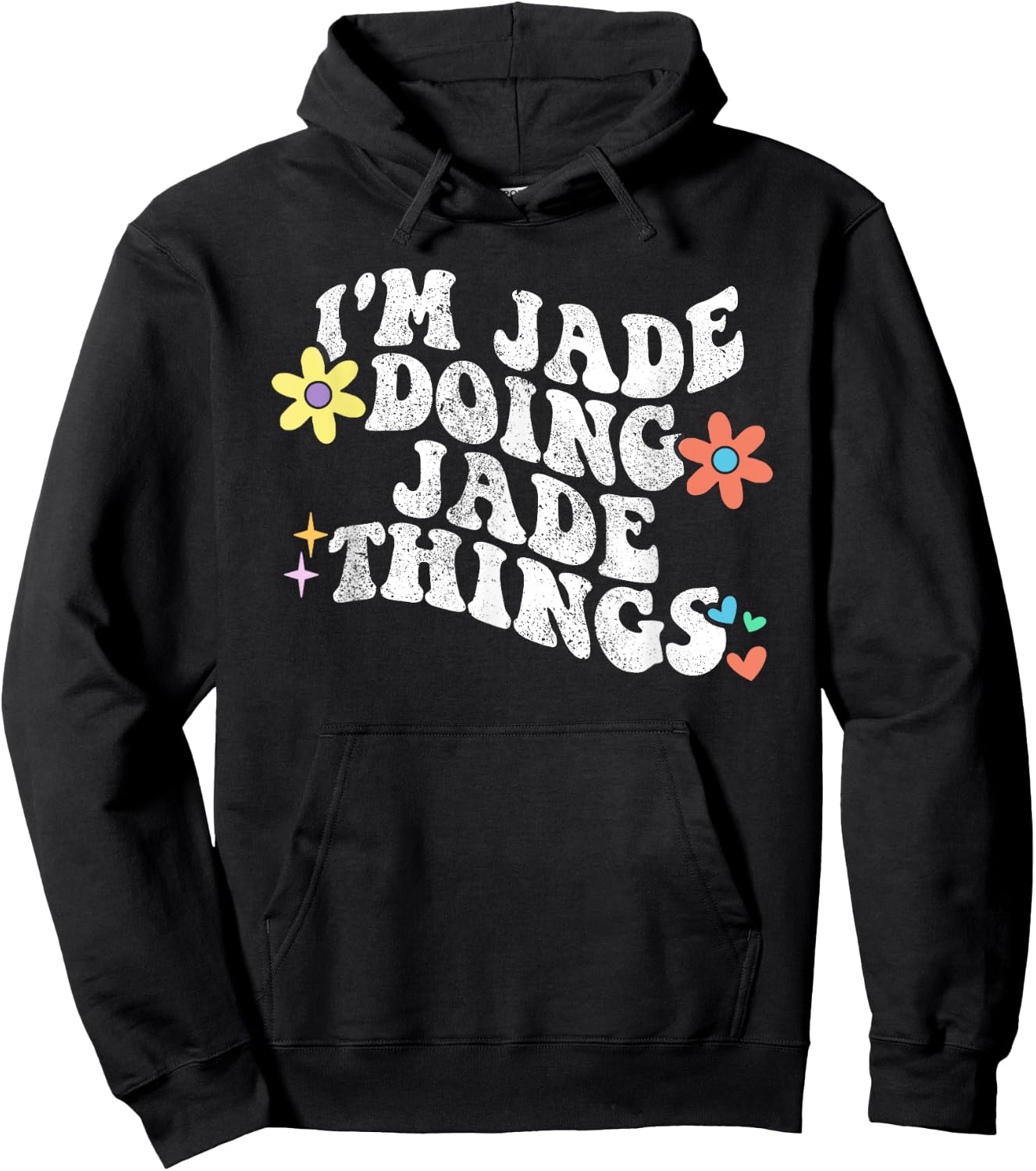 Retro Groovy Im JADE Doing JADE Things Funny Mother's Day Hoodie - Hoodie | Black