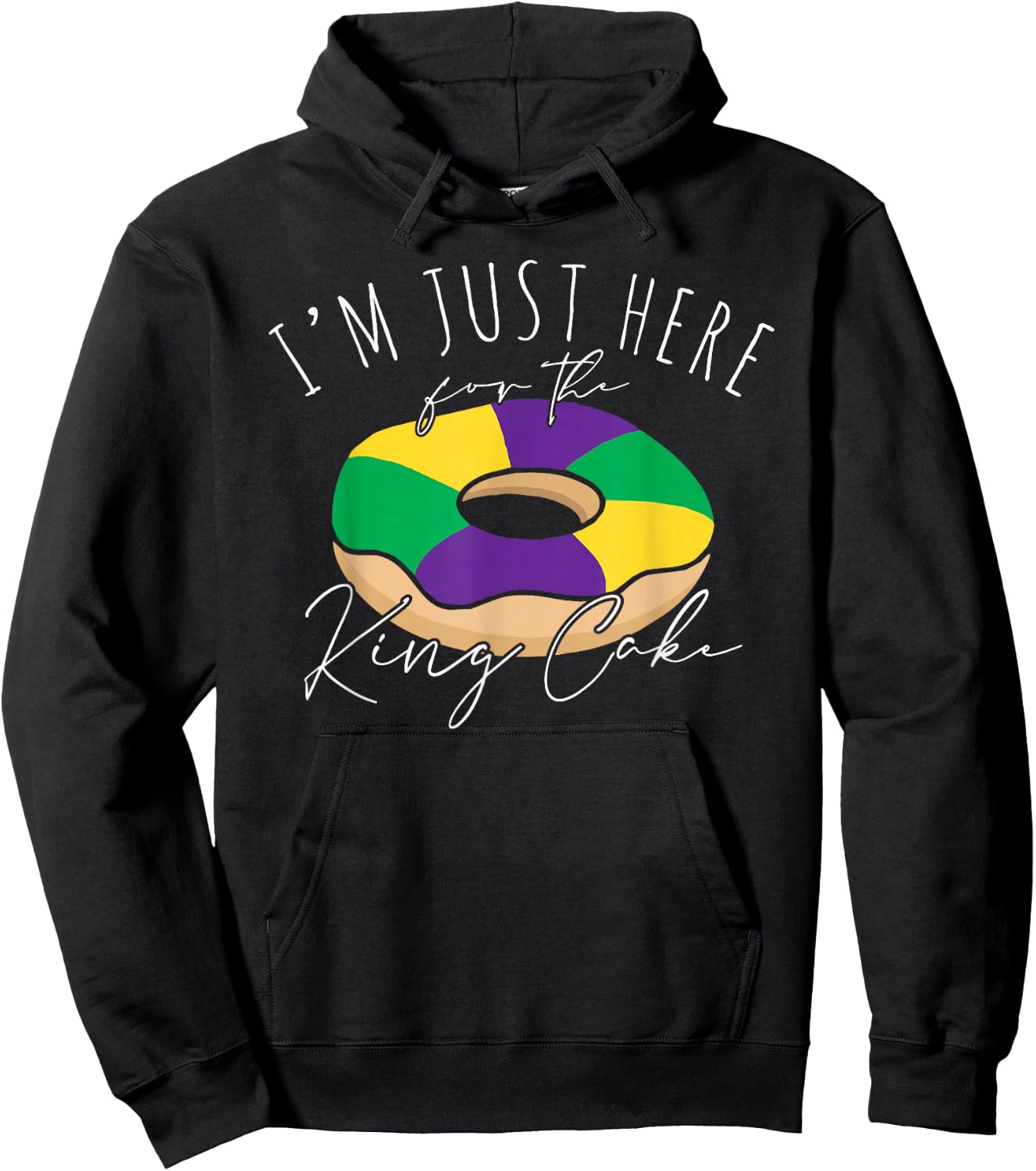 Funny Mardi Gras I'm Just Here for the King Cake For Kids Hoodie - Hoodie | Black