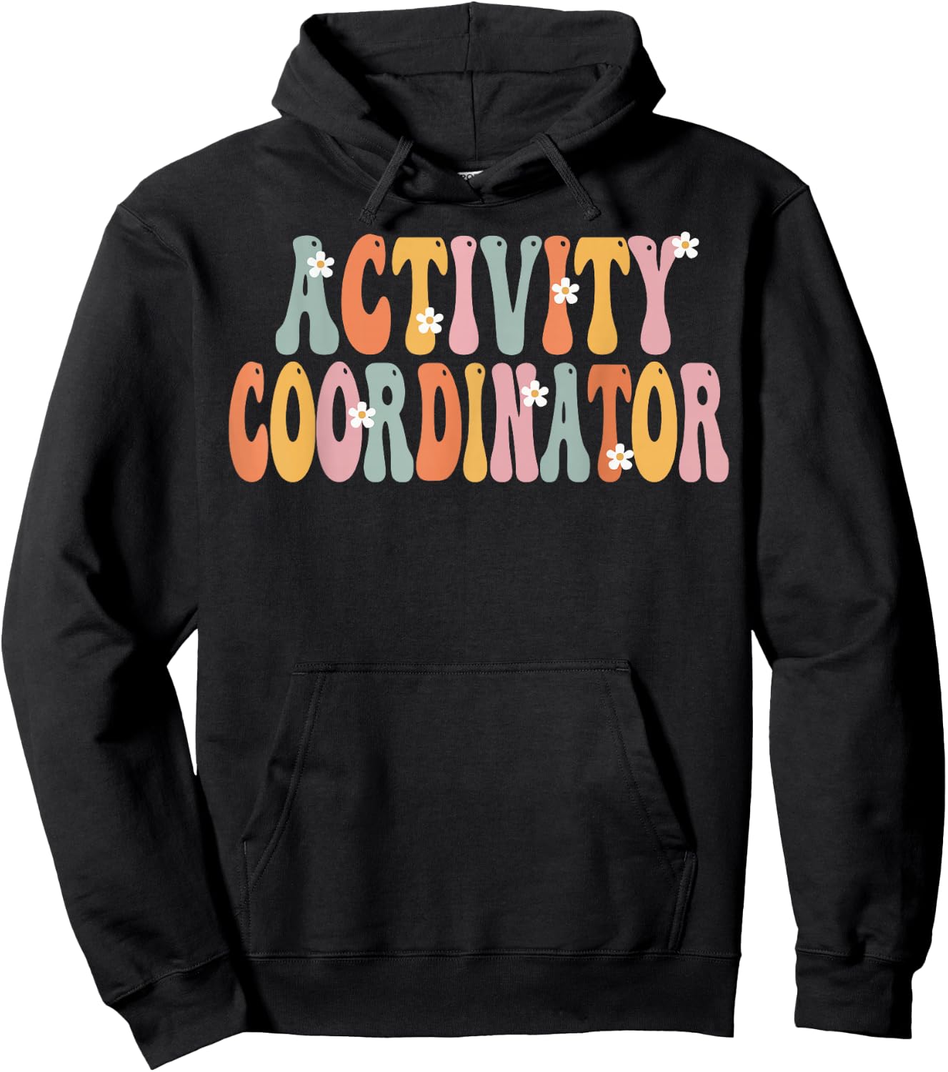 TeeaxArt Retro Groovy Gifts & Apparel Women's Activity Coordinator Week Groovy Appreciation Day Hoodie - Hoodie | Black