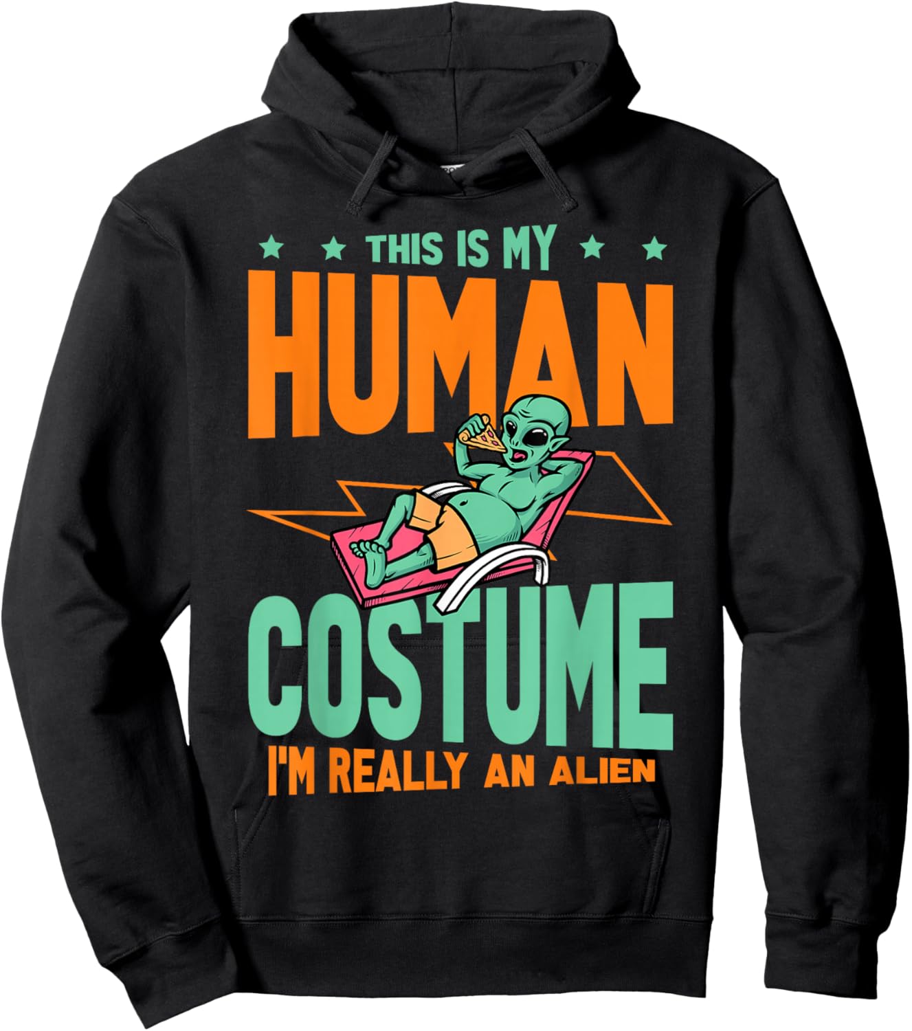 This Is My Human Costume I'm Really An Alien Lover Hoodie - Hoodie | Black