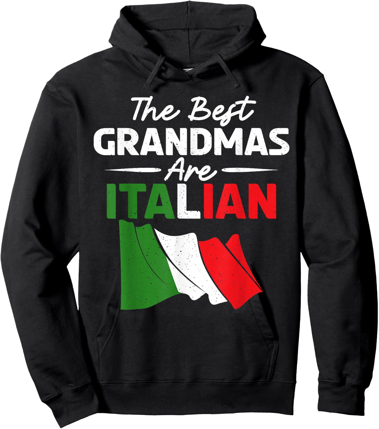 The best Grandmas are Italian Grandma Hoodie - Hoodie | Black