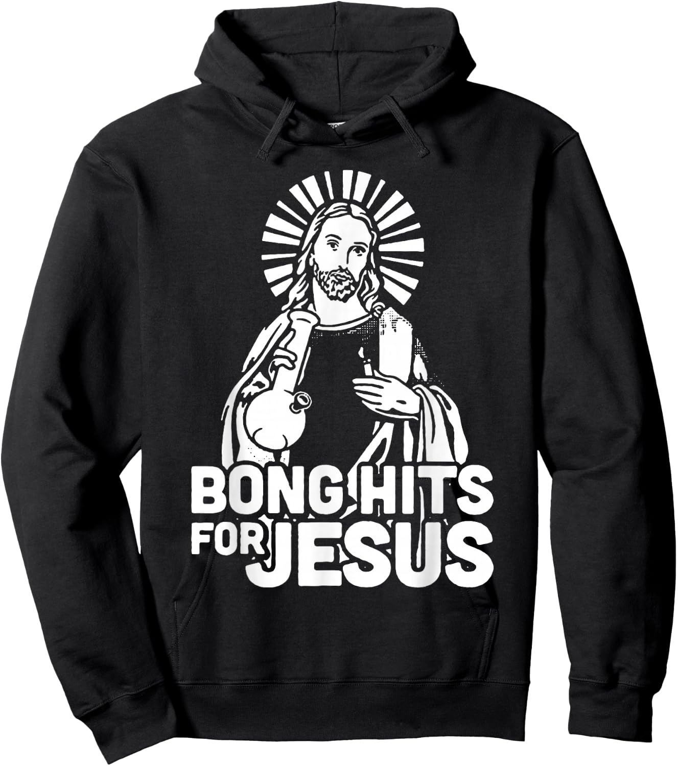 Bong Hits for Jesus I Funny THC Marijuana Stoner Hoodie - Hoodie | Black
