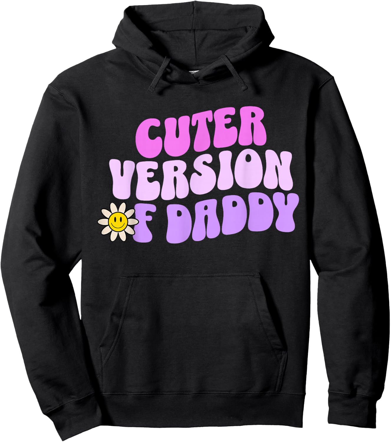 Cuter Version of Daddy Cute Groovy Hoodie - Hoodie | Black