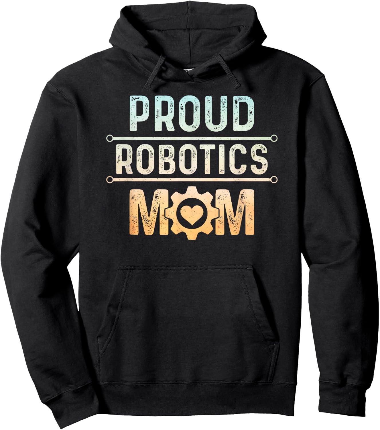 Proud Robotics Mom Robot Engineering Science Hoodie - Hoodie | Black