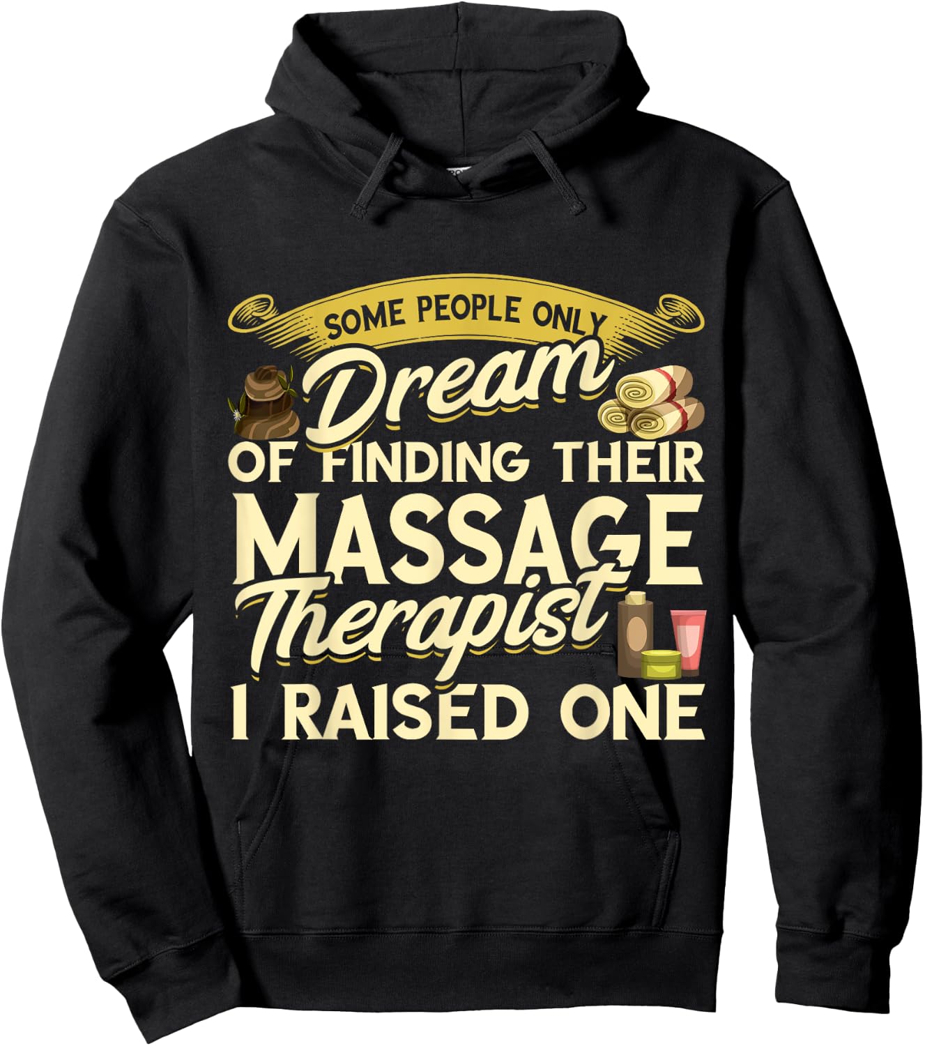 Massage Therapist I Raised One Masseuse Massotherapist Hoodie - Hoodie | Black