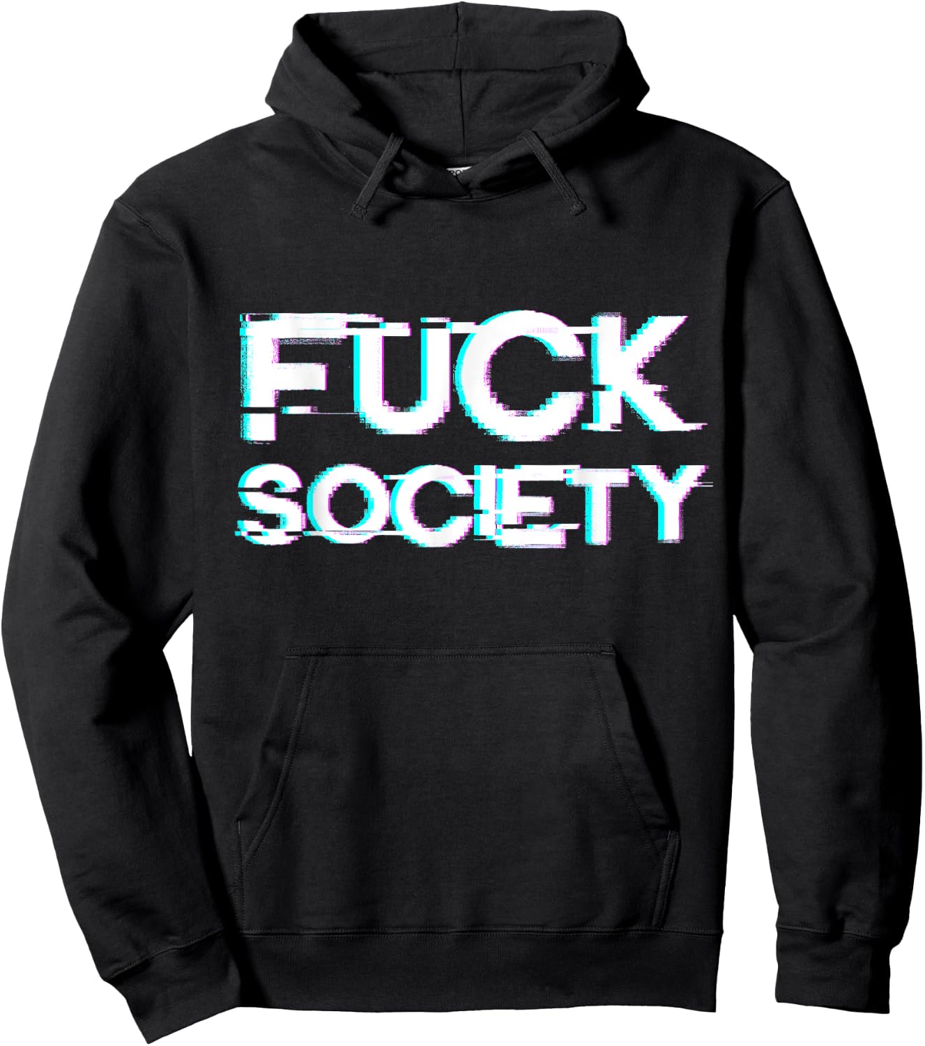 Fuck Society - Anti Social Grunge Aesthetic Distorted Text Hoodie - Hoodie | Black