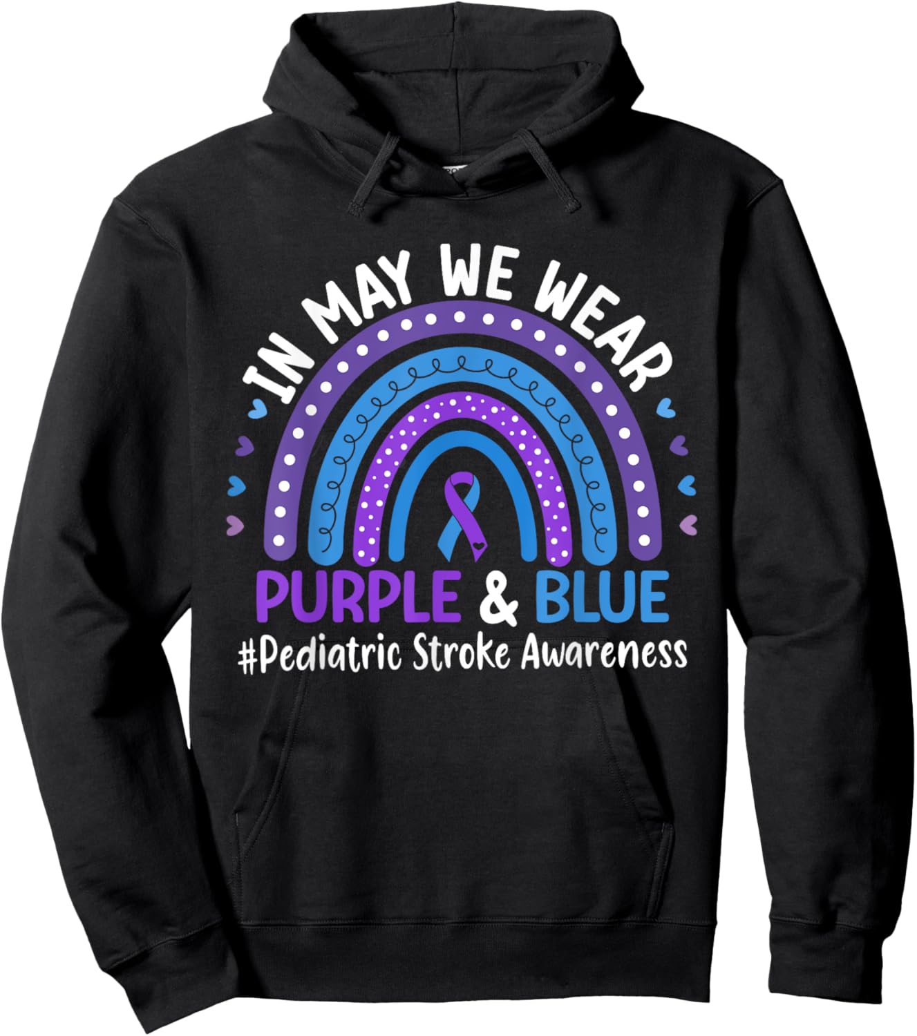 In May We Wear Purple & Blue Pediatric Stroke Awareness Hoodie - Hoodie | Black