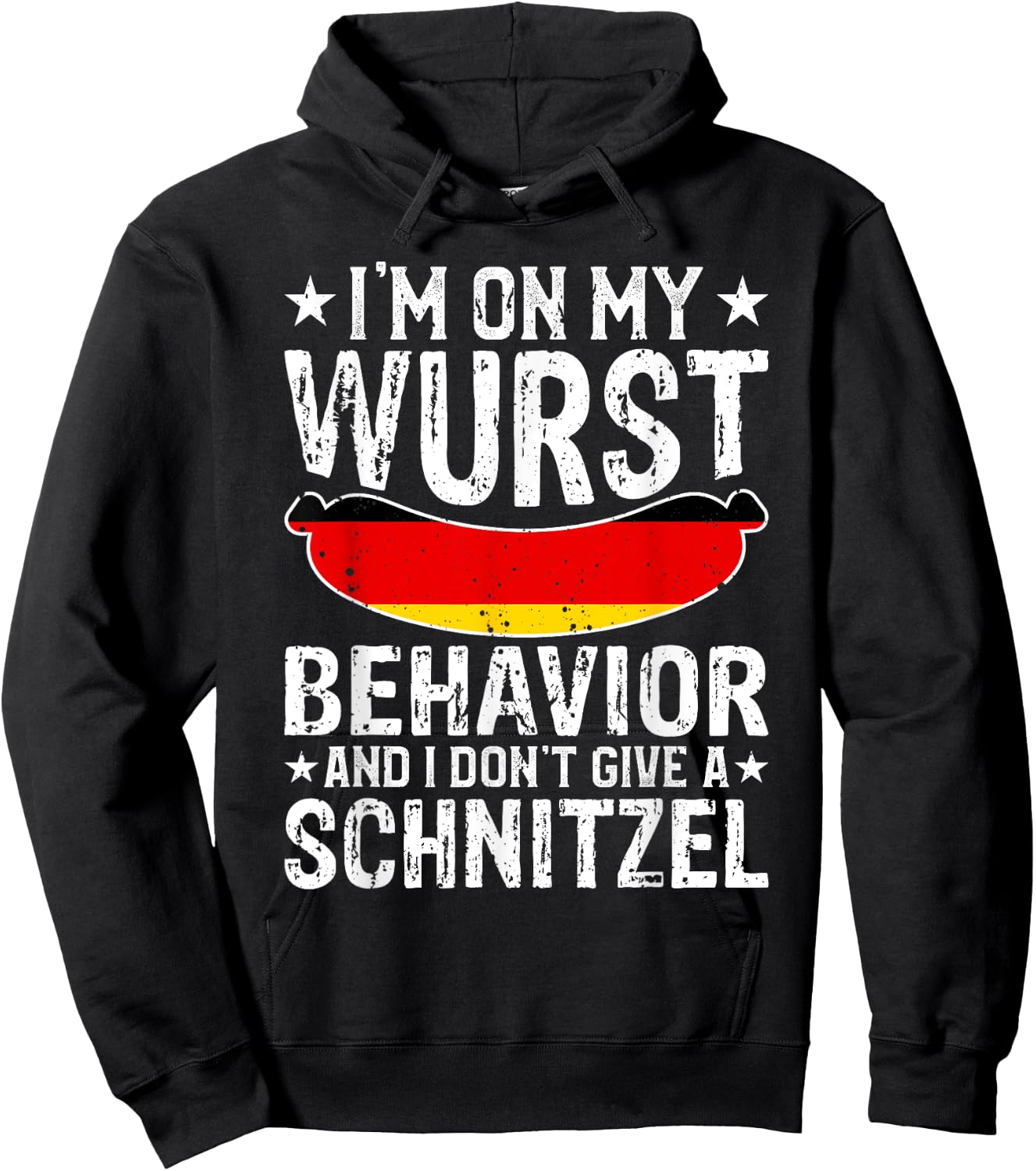 I'm On My Wurst Behavior I Dont Give A Schnitzel Oktoberfest Hoodie - Hoodie | Black