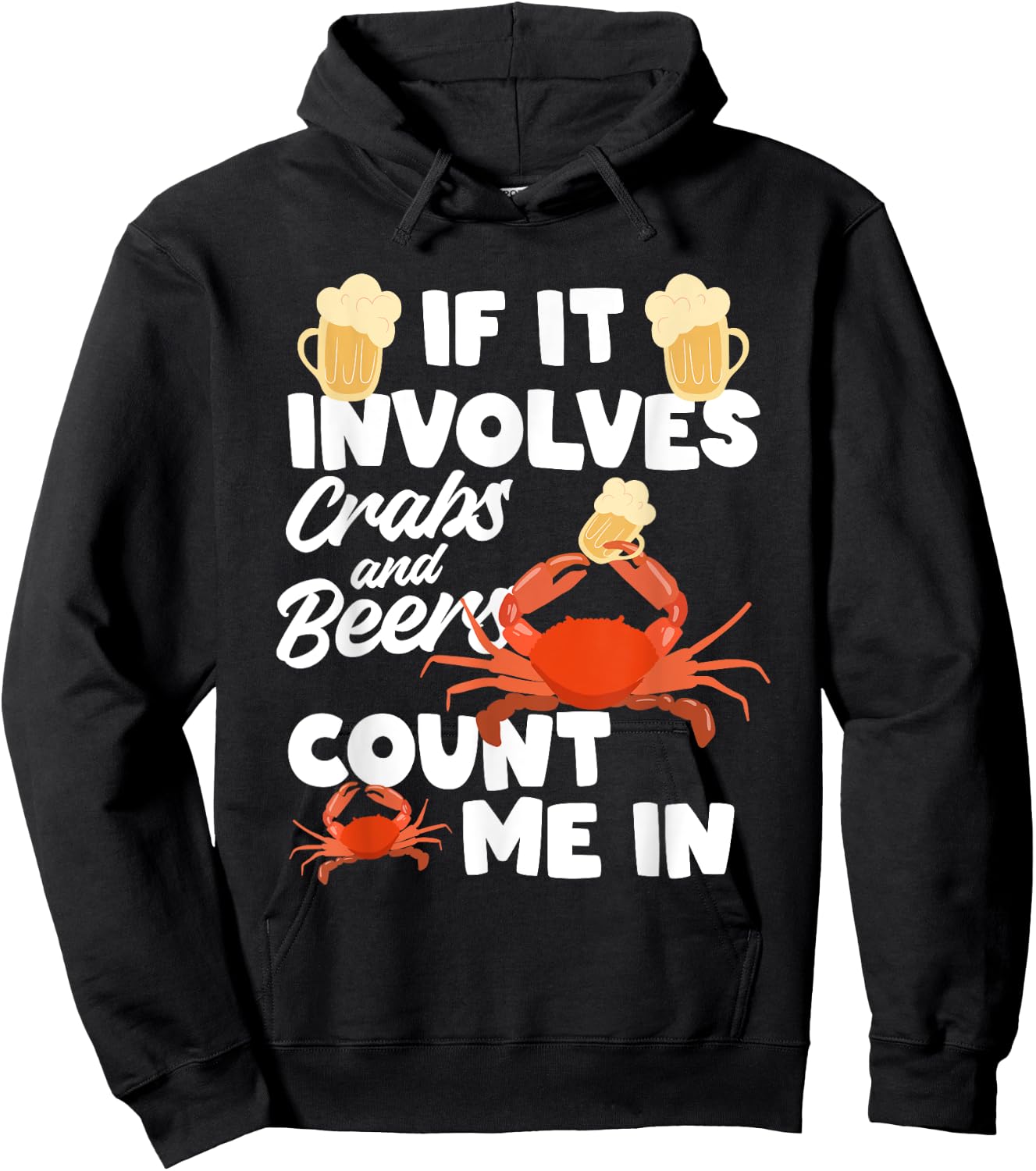 If It Involves Crabs And Beer Crab Crustacean Hoodie - Hoodie | Black