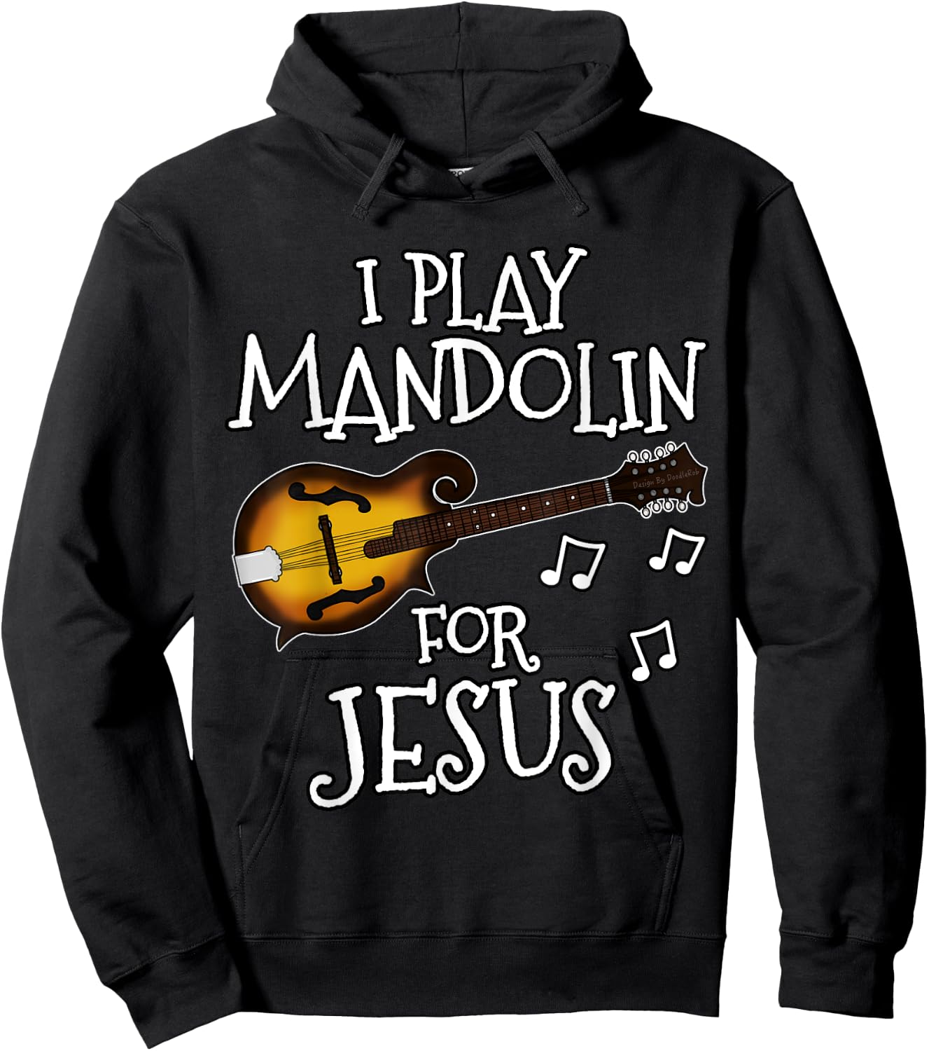 Church Musician, I Play Mandolin For Jesus, Mandolinist Hoodie - Hoodie | Black