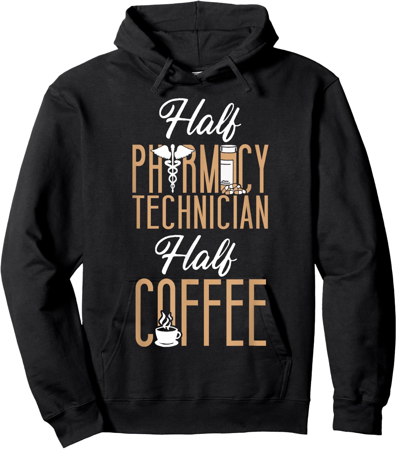 Pharmacy Tech Technician Pharmacist Student Coffee Half Hoodie - Hoodie | Black