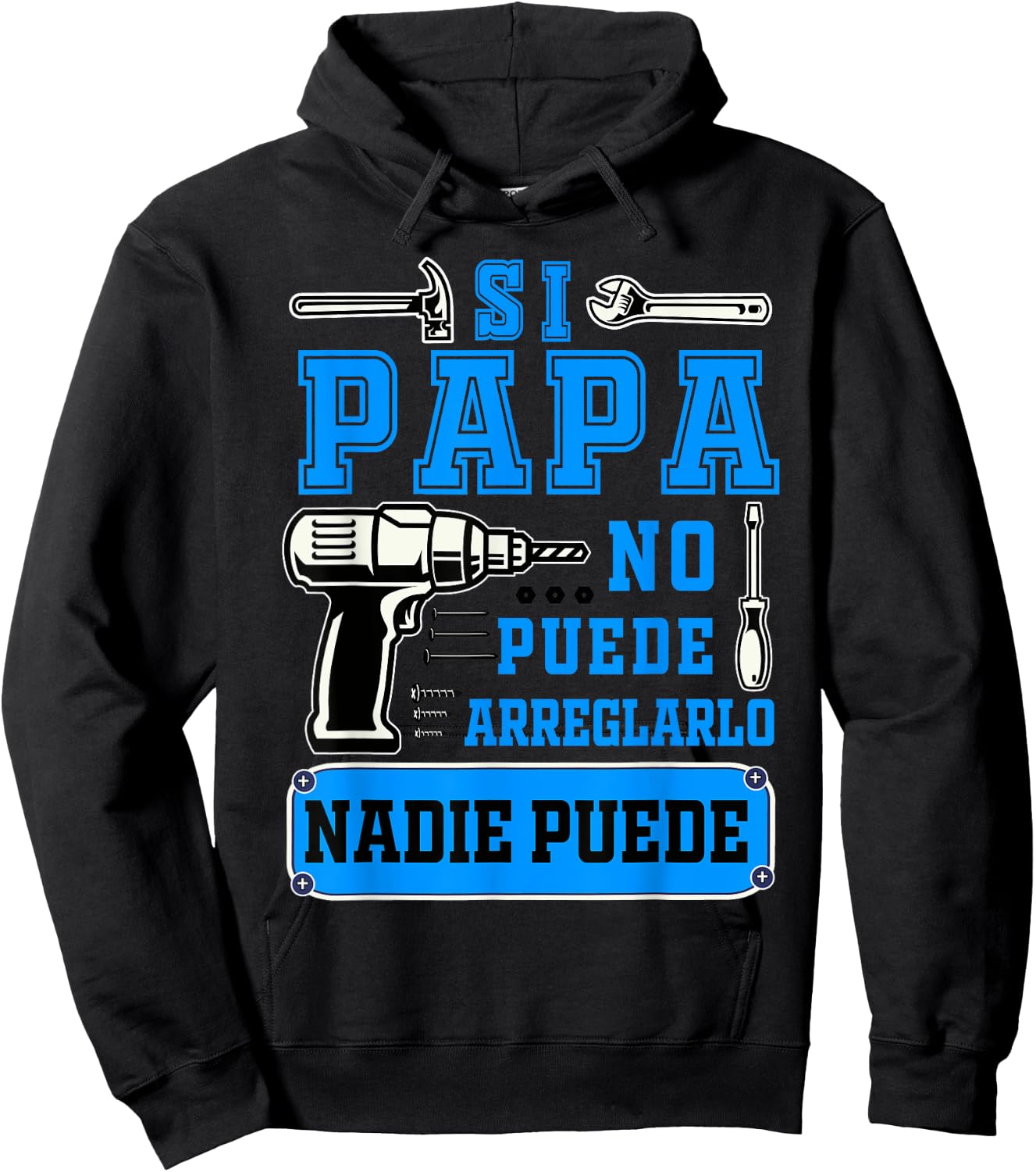 Si papa no puede arreglarlo nadie puede Dad Spanish Hoodie - Hoodie | Black