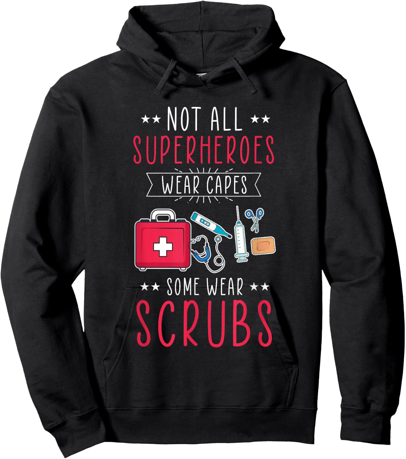 Not All Heroes Wear Capes Some Wear Scrubs Nurse EMT Hoodie - Hoodie | Black