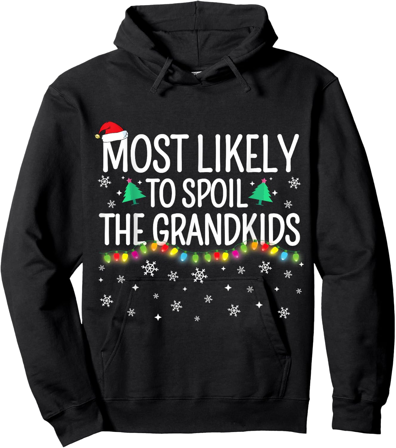 Most Likely To Spoil The Grandkids Family Matching Christmas Hoodie - Hoodie | Black