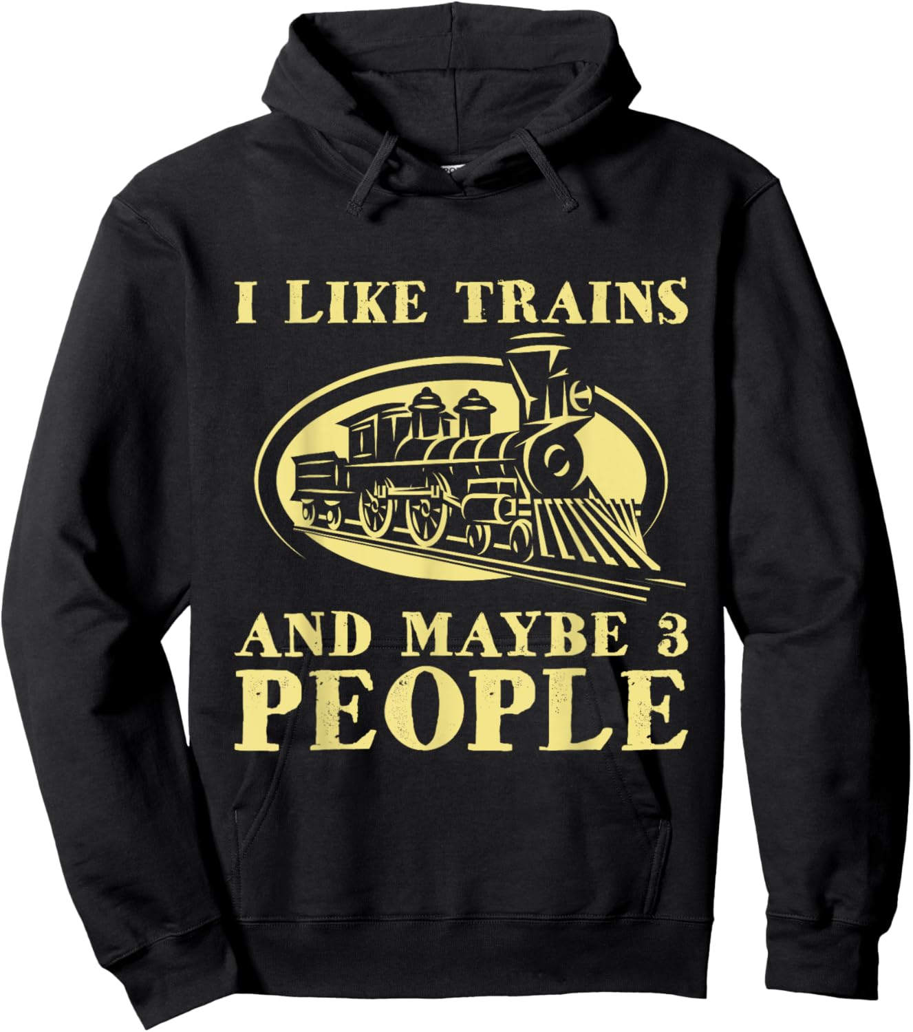 I Like Trains And Maybe 3 People - Model Train Lover Driver Hoodie - Hoodie | Black
