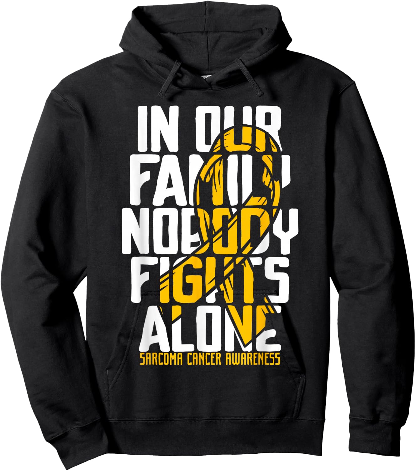 Sarcoma Cancer Support Family Sarcoma Cancer Awareness Hoodie - Hoodie | Black