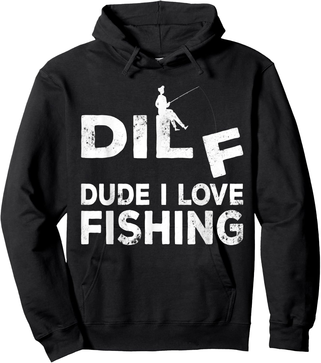 Funny Fisherman - Dude I Love Fishing, Funny Fishing Hoodie - Hoodie | Black