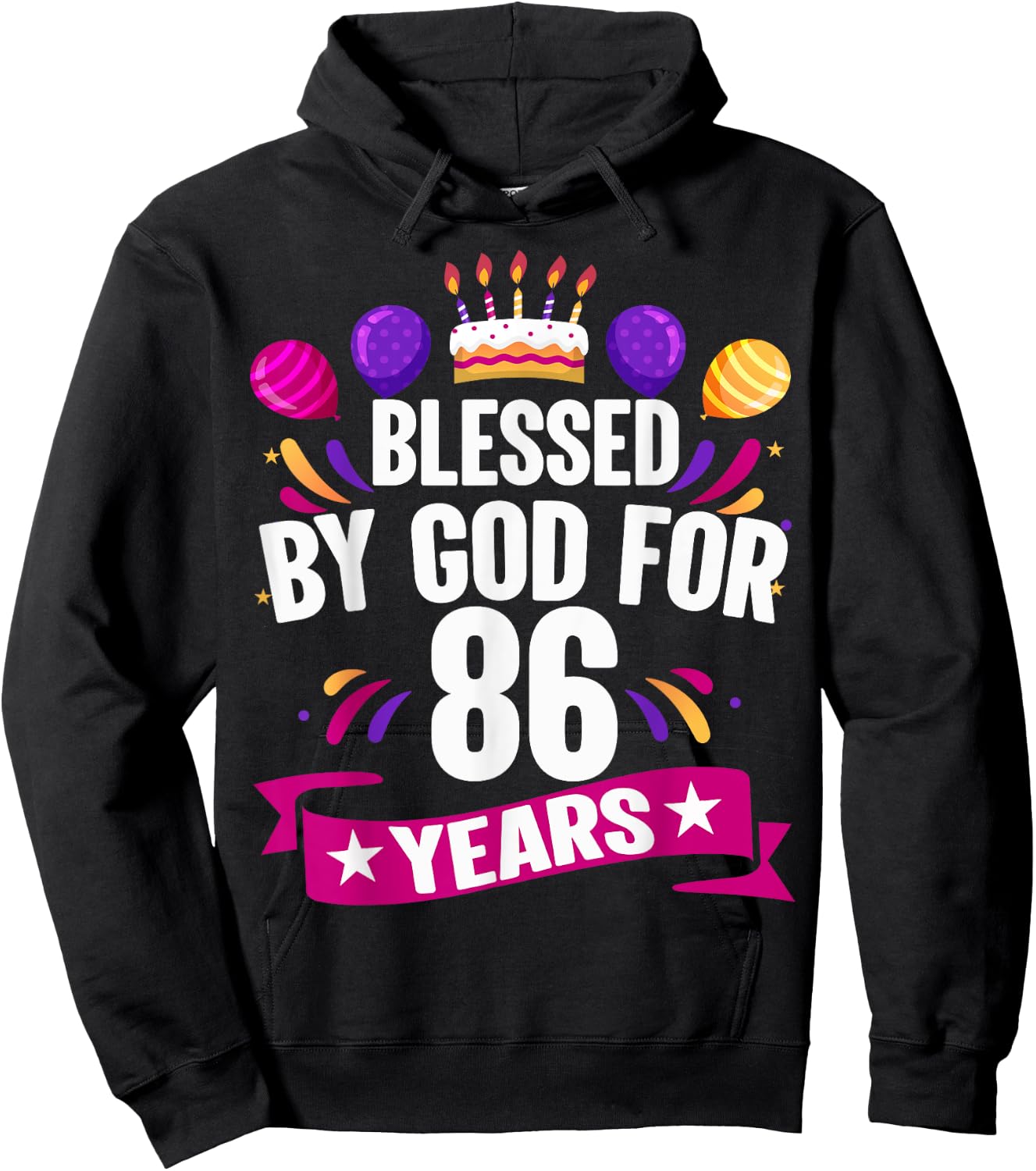 86th Blessed By God 86 Years Old Birthday Cake With Numbers Hoodie - Hoodie | Black