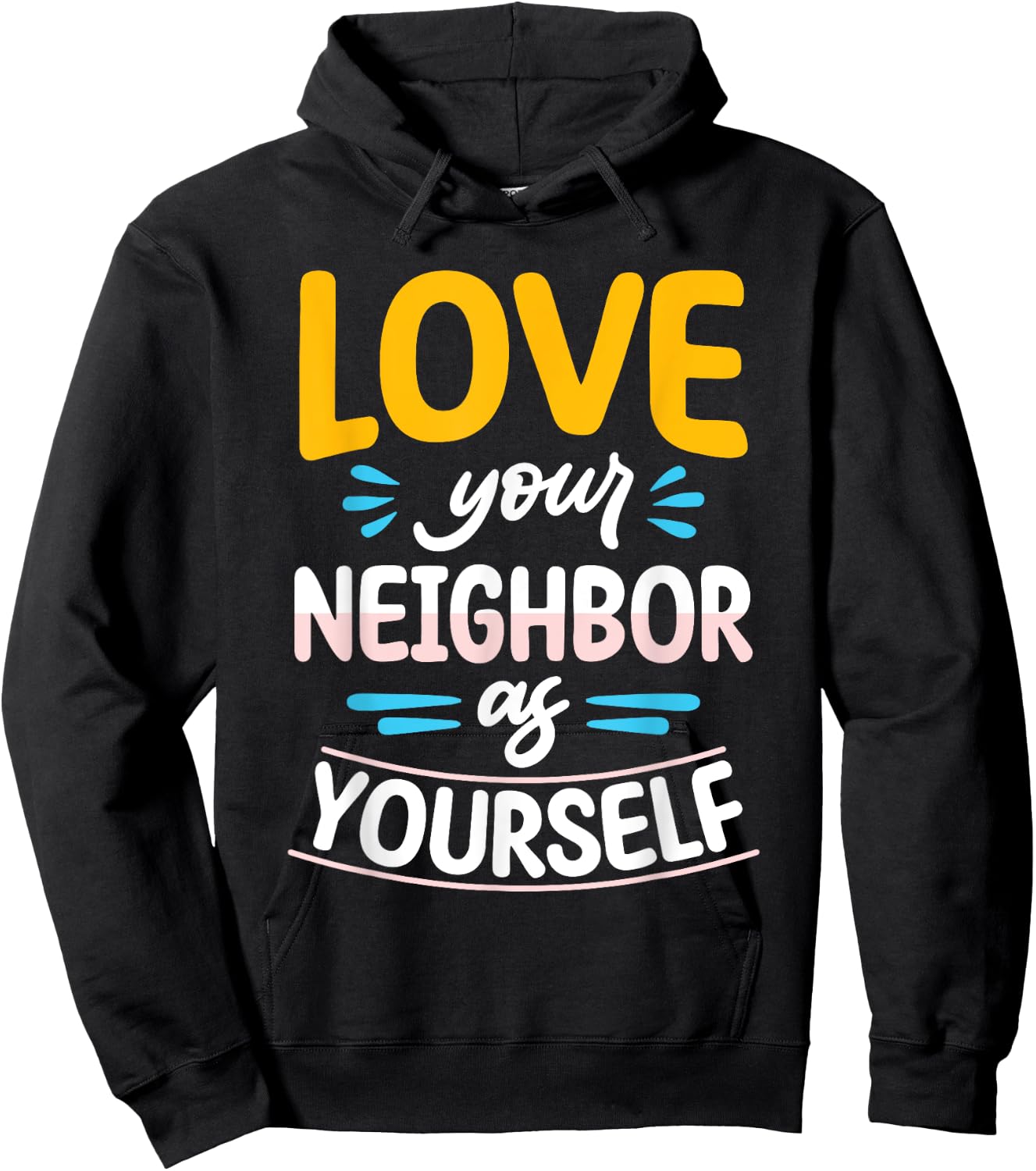 Love Your Neighbor As Yourself Christian Faith Jesus Hoodie - Hoodie | Black