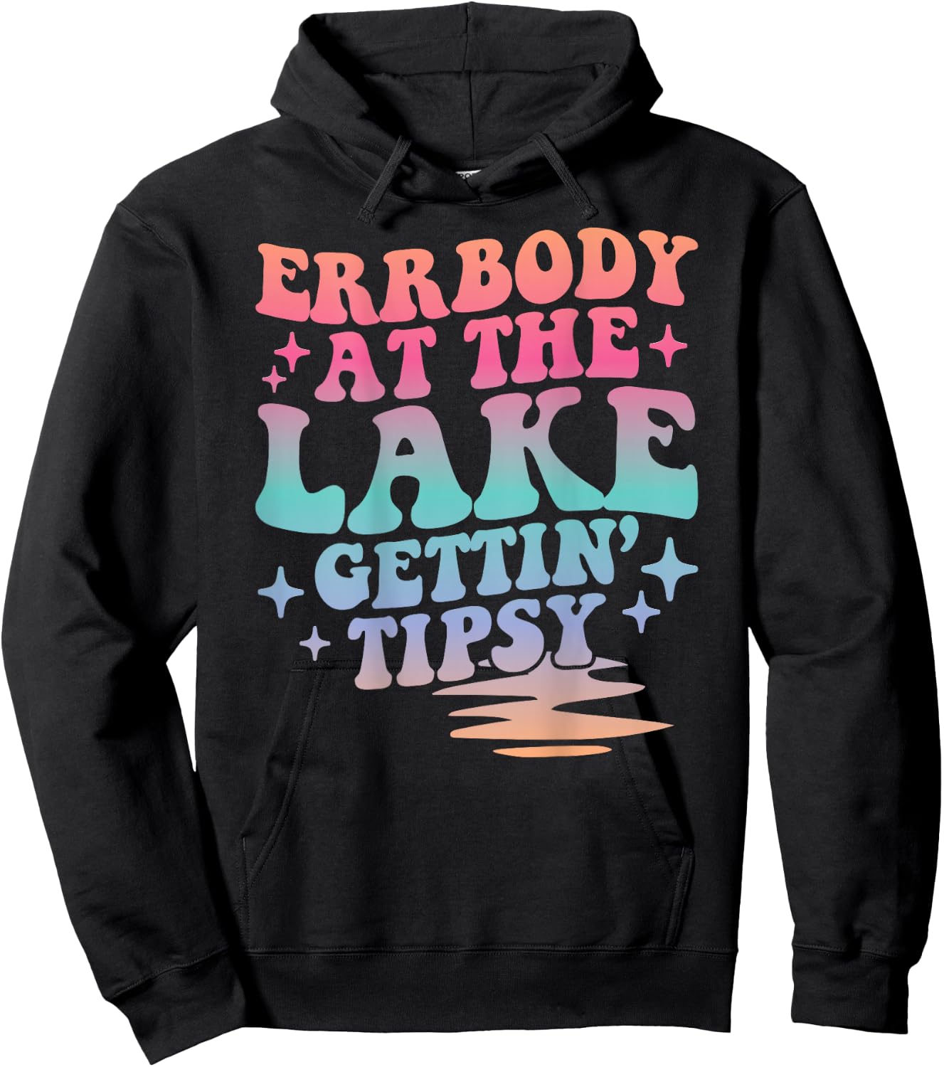 Errbody At The Lake Gettin' Tipsy Summer Trendy Lake Life Hoodie - Hoodie | Black