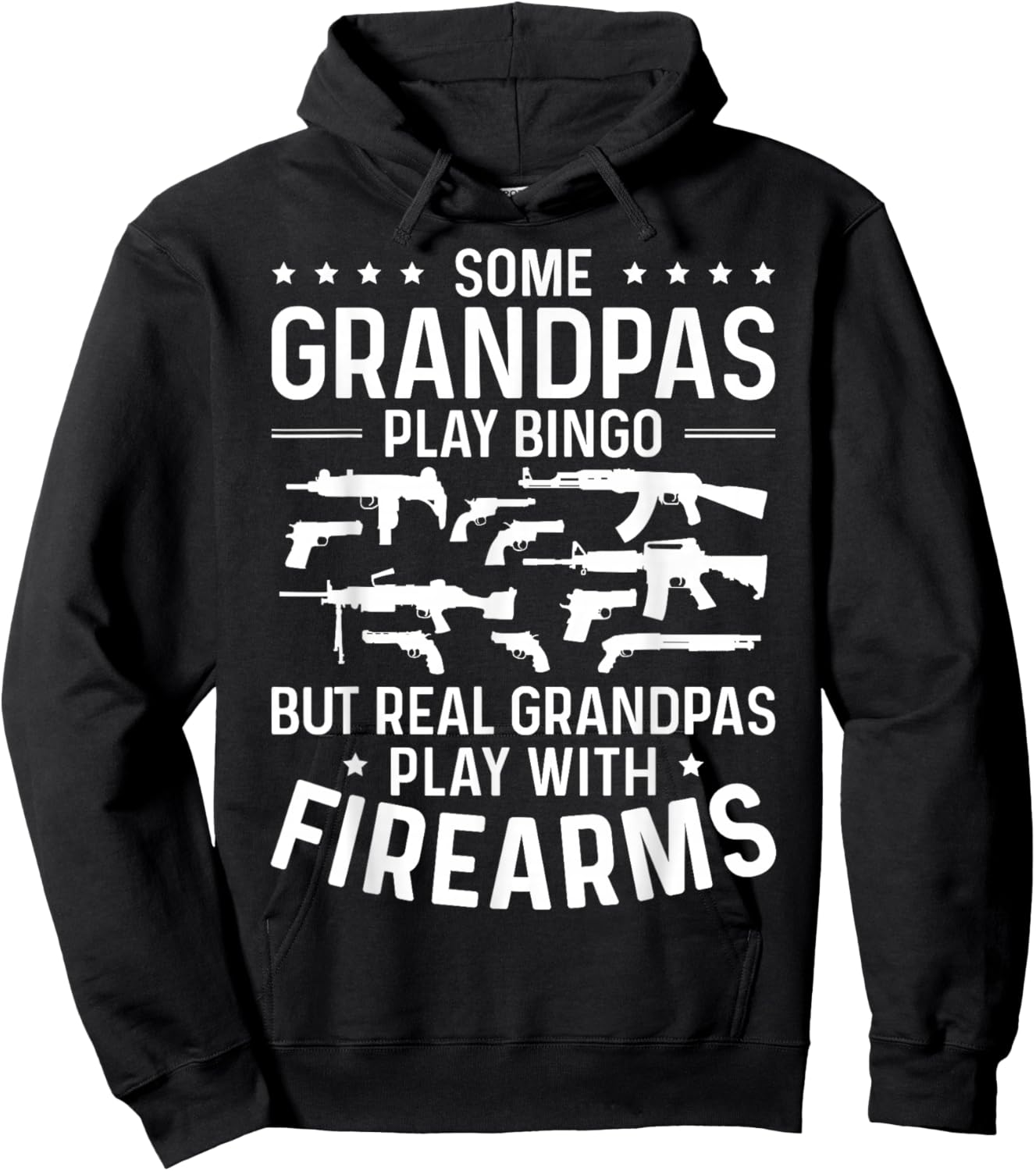 Real Grandpas Play with Firearms Funny Gun Lover Gun Owner Hoodie - Hoodie | Black
