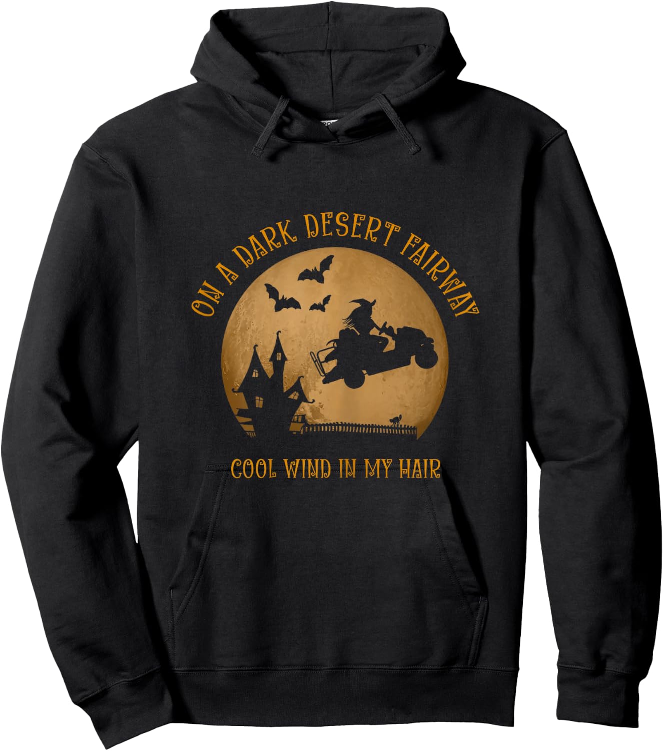 On A Dark Desert Fairway Cool Wind In My Hair Golf Witch Hoodie - Hoodie | Black