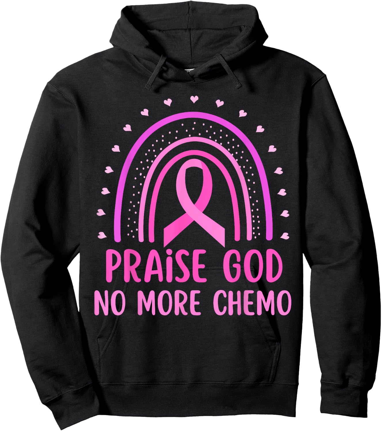 Praise God No More Chemo Rainbow Breast Cancer Awareness Hoodie - Hoodie | Black