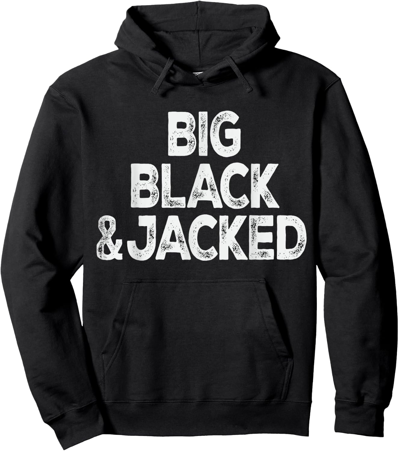 Workout Offensive Big Black & Jacked Gym Pride Men & Women Hoodie - Hoodie | Black