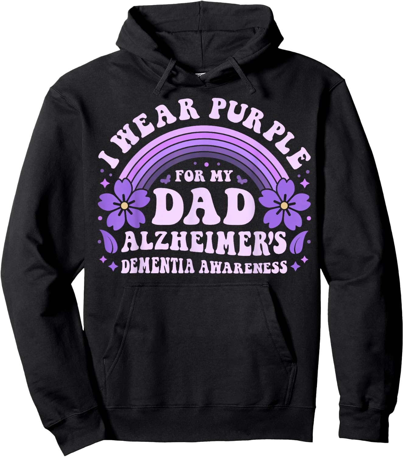 I Wear Purple for My Dad Alzheimer's Dementia Awareness Day Hoodie - Hoodie | Black