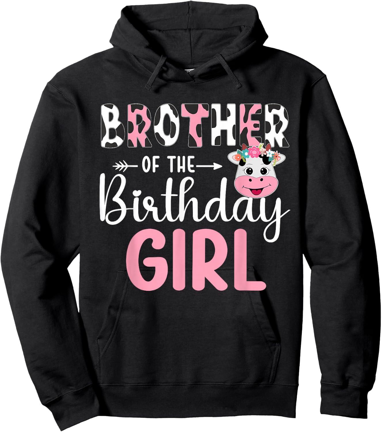 Brother Of The Birthday Girl Farm Cow 1 St Birthday Girl Hoodie - Hoodie | Black