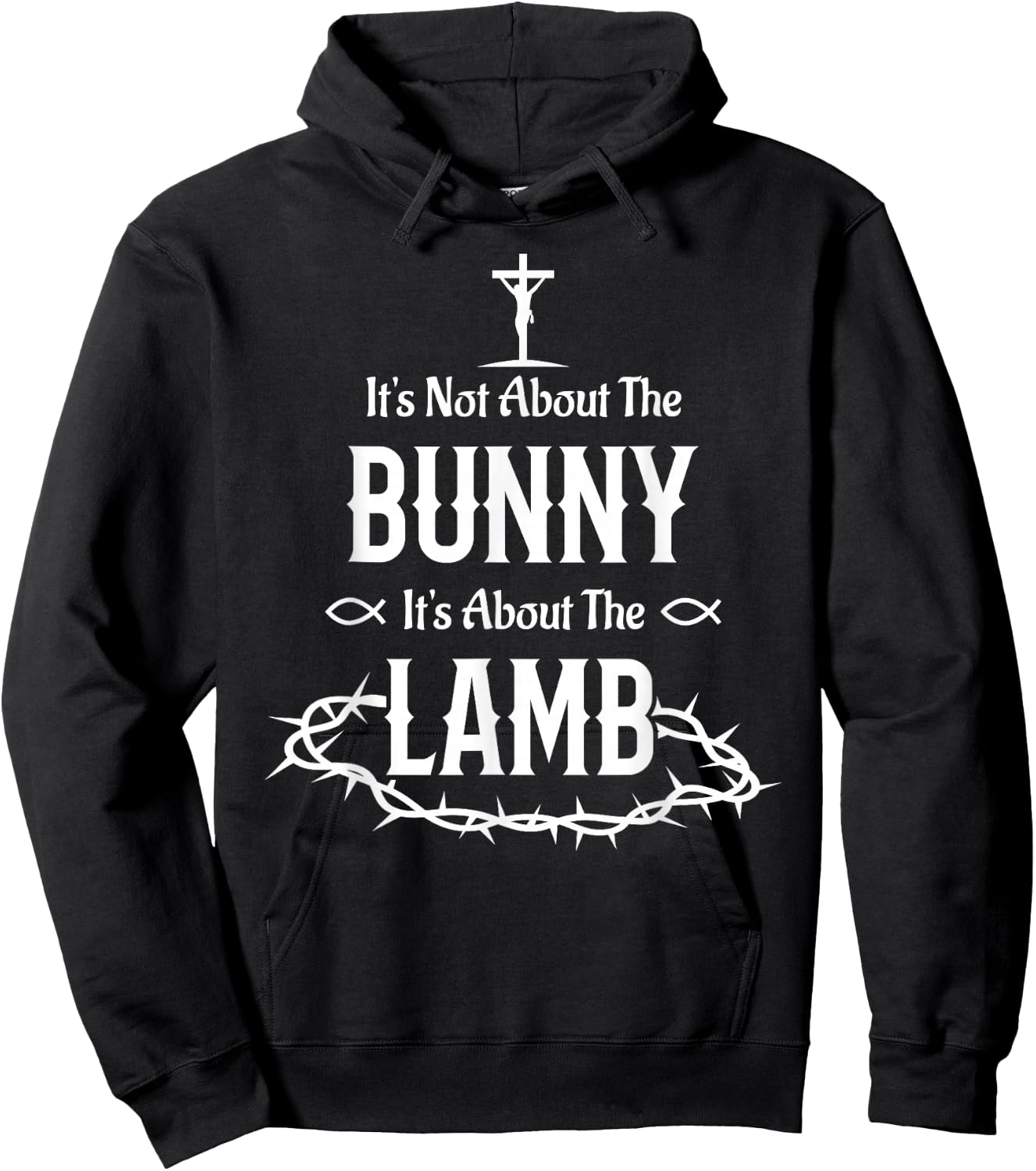 It's Not About The Bunny It's About The Lamb Easter Jesus Hoodie - Hoodie | Black