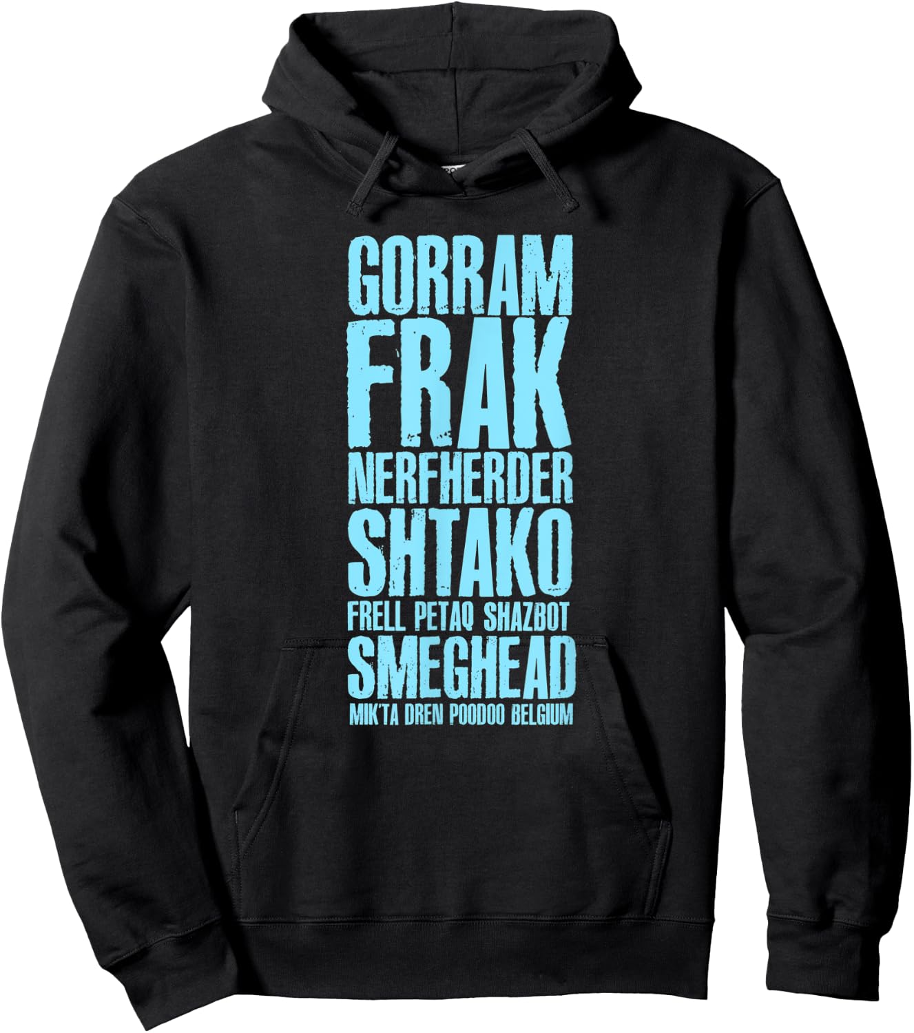 Gorram Frak Nerfherder Shtako Frell (Sci-Fi Curse Words) Hoodie - Hoodie | Black