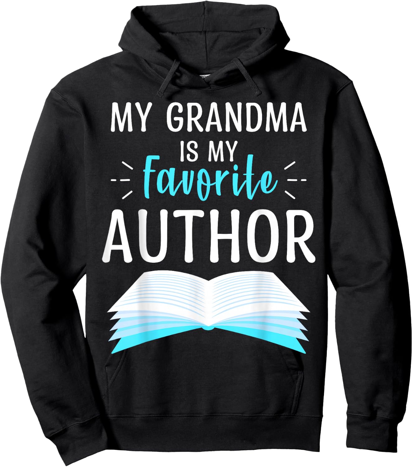 My Grandma Is My Favorite Author Proud Mom Book Journalist Hoodie - Hoodie | Black