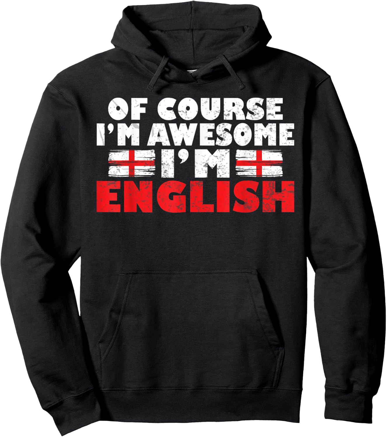 England Of course im awesome im English Hoodie - Hoodie | Black
