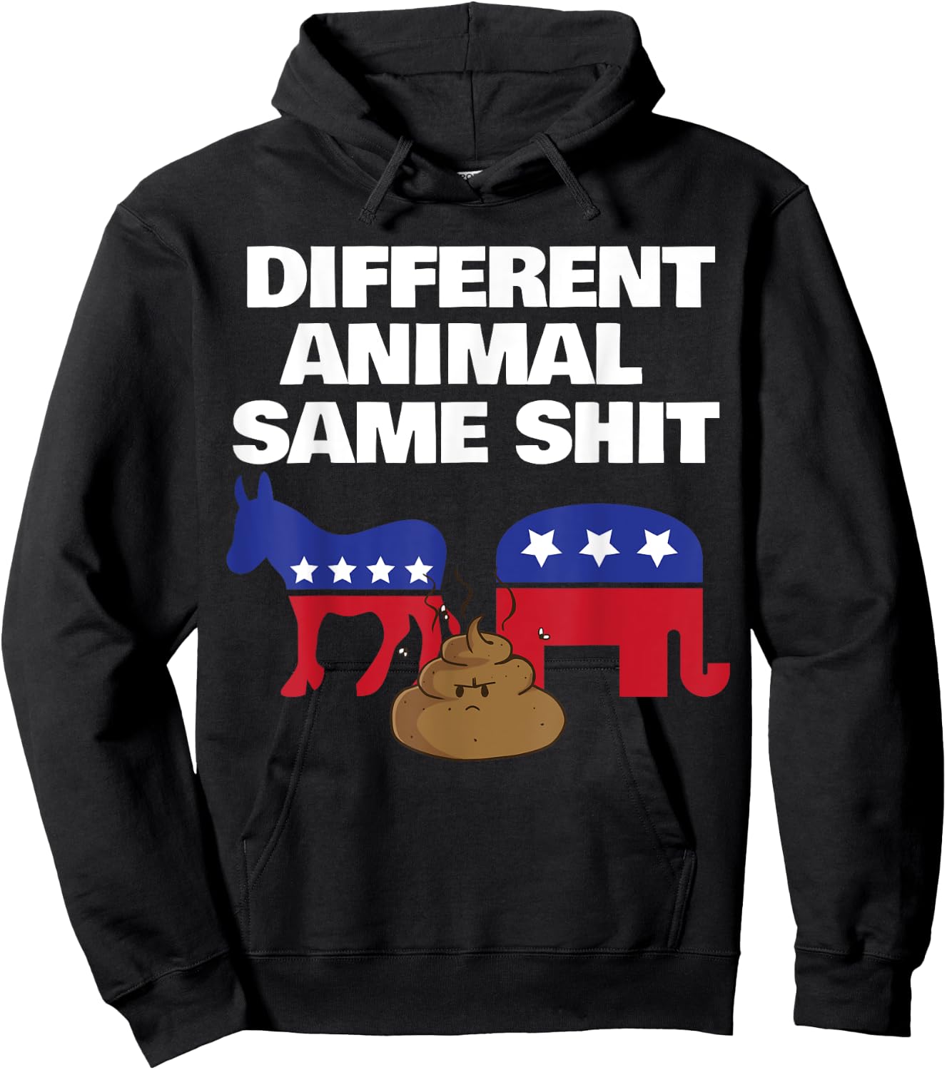 Different Animal Same Shit Frustrated Independent Voter Hoodie - Hoodie | Black