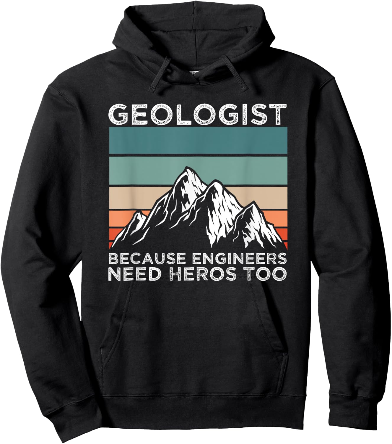 Rock Geologist Because Engineers Need Heros Too Geology Hoodie - Hoodie | Black