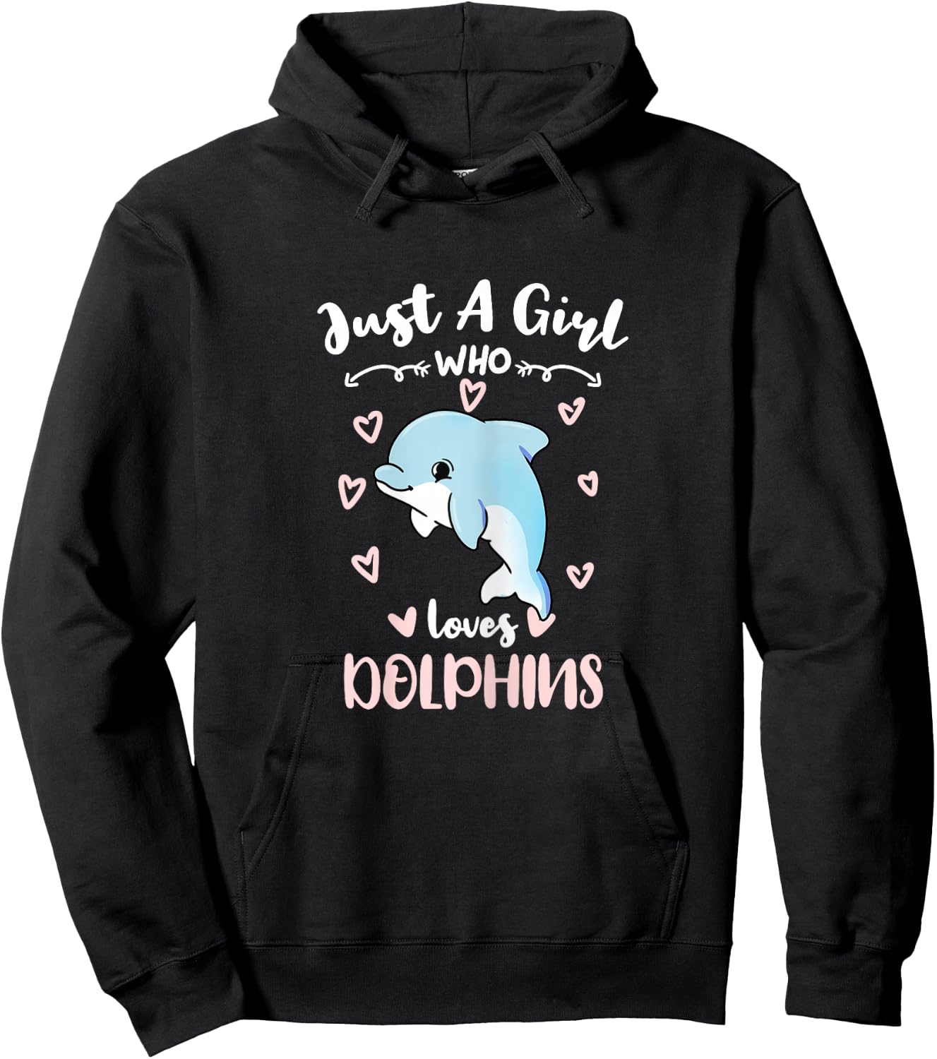 Just A Girl Who Loves Dolphins Hoodie - Hoodie | Black
