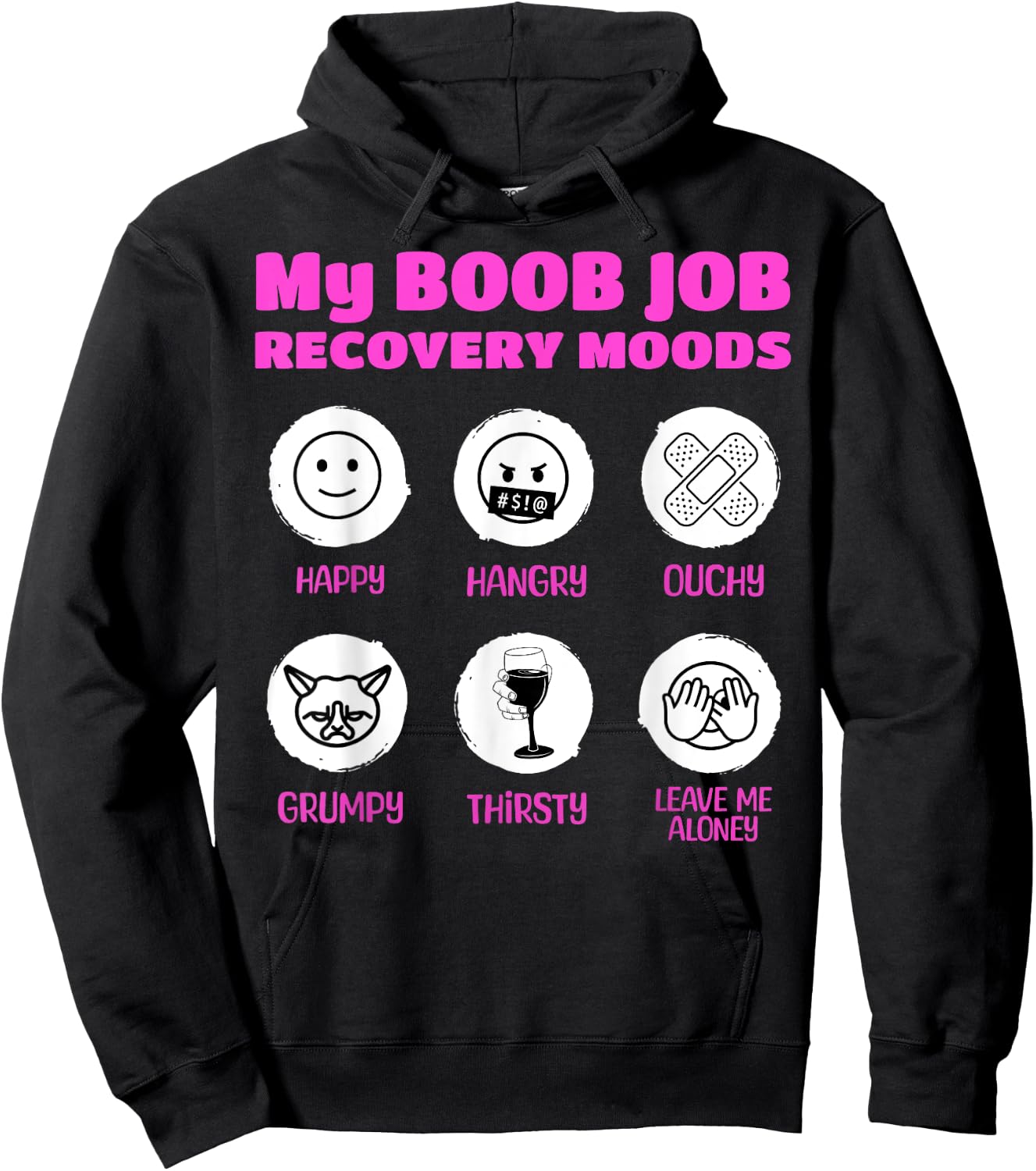 My Boob Job Recovery Moods Funny Breast Surgery Hoodie - Hoodie | Black
