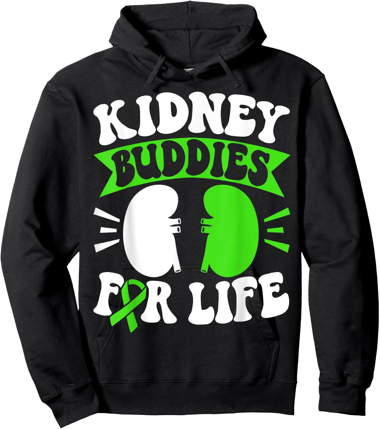 Organ Donation Green Ribbon Kidney Buddies For Life Hoodie - Hoodie | Black